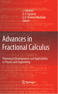 Image of Advances in Fractional Calculus : Theoretical Developments and Applications
in Physics and Engineering