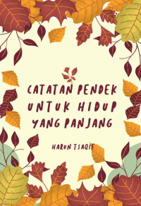 Image of Catatan Pendek Untuk Hidup yang Panjang