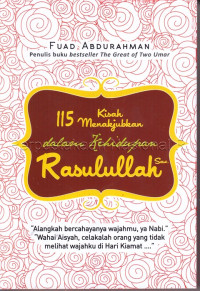 Image of 115 Kisah Menakjubkan dalam Kehidupan Rasulullah Saw