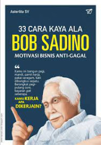 Image of 33 Cara kaya ala Bob Sadino