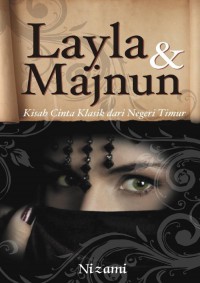 Image of Layla & Majnun: Kisah CInta Klasik dari Negeri Timur