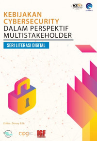 Image of Kebijakan cybersecurity dalam perspektif multistakeholder