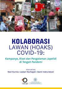 Image of Kolaborasi lawan (hoaks) COVID-19: kampanye, riset dan pengalaman Japelidi di tengah pandemi